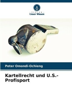 Kartellrecht und U.S.-Profisport