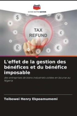 L'effet de la gestion des bénéfices et du bénéfice imposable