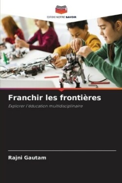 Franchir les frontières