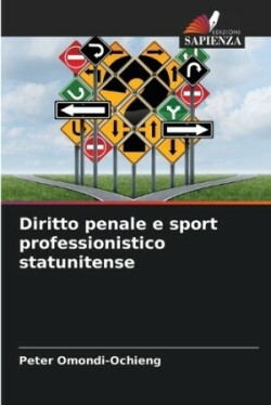 Diritto penale e sport professionistico statunitense