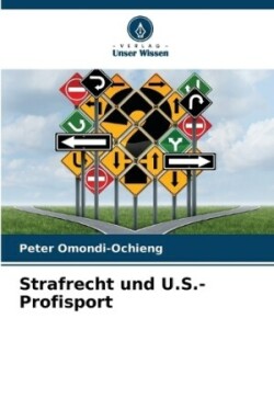 Strafrecht und U.S.-Profisport