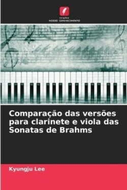 Comparação das versões para clarinete e viola das Sonatas de Brahms