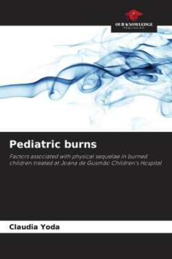 Pediatric burns