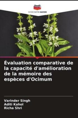 �valuation comparative de la capacit� d'am�lioration de la m�moire des esp�ces d'Ocimum