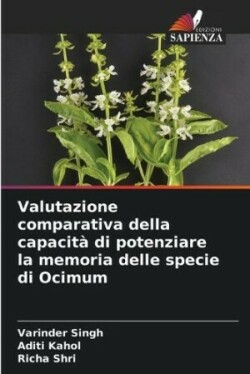 Valutazione comparativa della capacit� di potenziare la memoria delle specie di Ocimum