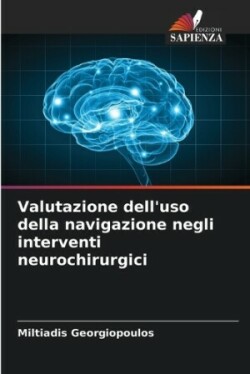 Valutazione dell'uso della navigazione negli interventi neurochirurgici