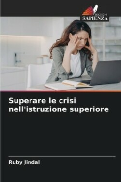 Superare le crisi nell'istruzione superiore