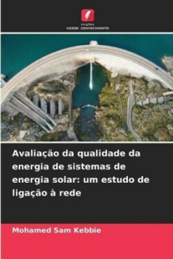 Avaliação da qualidade da energia de sistemas de energia solar