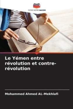 Yémen entre révolution et contre-révolution