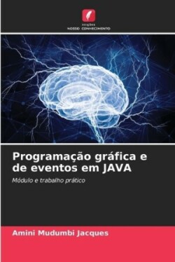 Programação gráfica e de eventos em JAVA