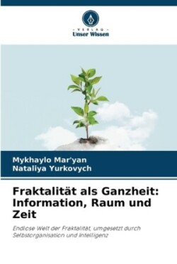 Fraktalität als Ganzheit