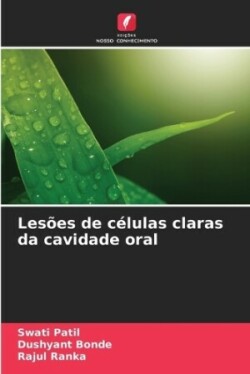 Lesões de células claras da cavidade oral