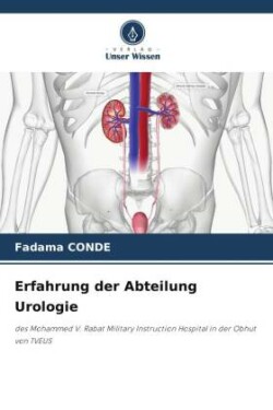 Erfahrung der Abteilung Urologie