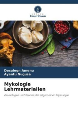 Mykologie Lehrmaterialien