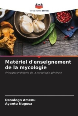 Matériel d'enseignement de la mycologie