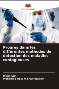 Progr�s dans les diff�rentes m�thodes de d�tection des maladies contagieuses