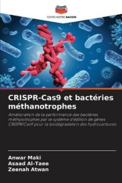 CRISPR-Cas9 et bact�ries m�thanotrophes