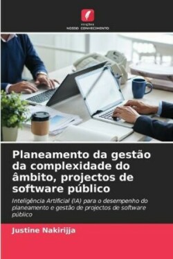 Planeamento da gestão da complexidade do âmbito, projectos de software público