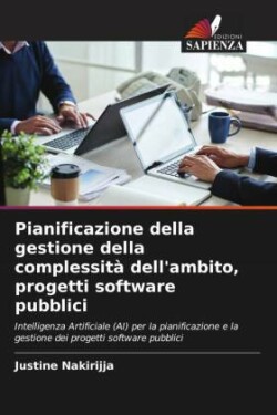 Pianificazione della gestione della complessità dell'ambito, progetti software pubblici