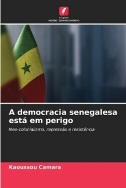 democracia senegalesa est� em perigo