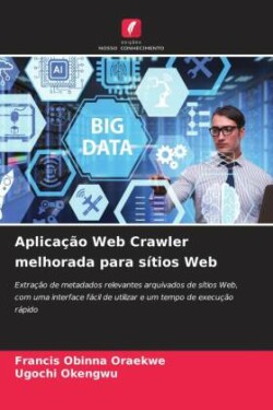 Aplica��o Web Crawler melhorada para s�tios Web