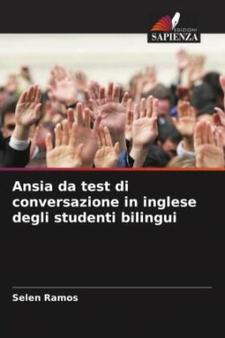 Ansia da test di conversazione in inglese degli studenti bilingui