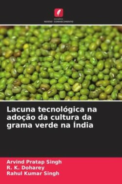 Lacuna tecnol�gica na ado��o da cultura da grama verde na �ndia