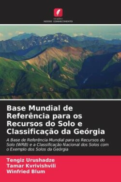 Base Mundial de Referência para os Recursos do Solo e Classificação da Geórgia