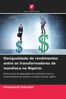 Desigualdade de rendimentos entre os transformadores de mandioca na Nigéria