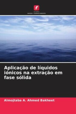 Aplicação de líquidos iónicos na extração em fase sólida