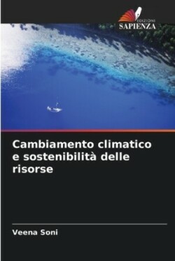 Cambiamento climatico e sostenibilità delle risorse