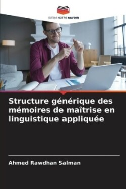 Structure générique des mémoires de maîtrise en linguistique appliquée