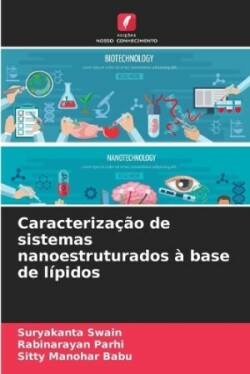 Caracterização de sistemas nanoestruturados à base de lípidos