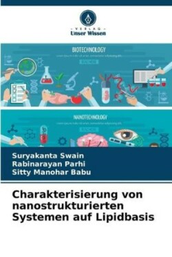 Charakterisierung von nanostrukturierten Systemen auf Lipidbasis