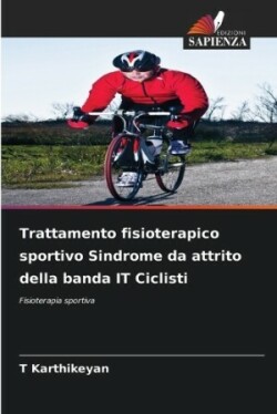 Trattamento fisioterapico sportivo Sindrome da attrito della banda IT Ciclisti