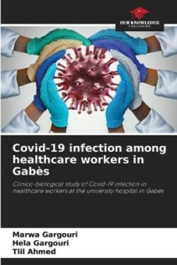 Covid-19 infection among healthcare workers in Gabès