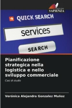 Pianificazione strategica nella logistica e nello sviluppo commerciale