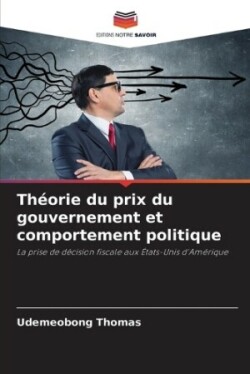 Théorie du prix du gouvernement et comportement politique