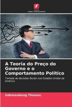 Teoria do Preço do Governo e o Comportamento Político