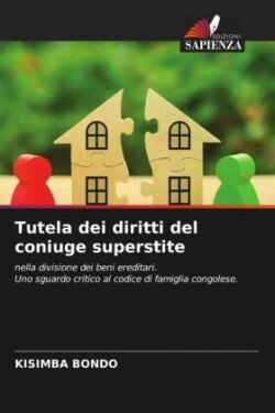 Tutela dei diritti del coniuge superstite