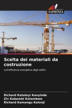 Scelta dei materiali da costruzione