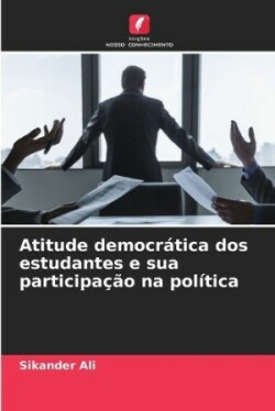 Atitude democrática dos estudantes e sua participação na política