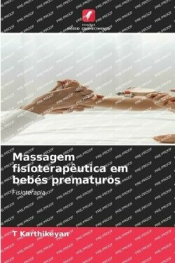 Massagem fisioterapêutica em bebés prematuros