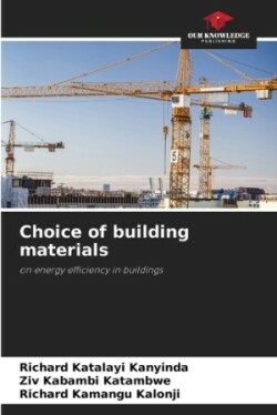 Choice of building materials