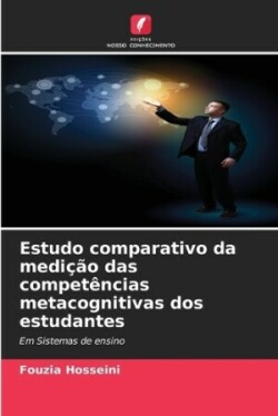 Estudo comparativo da medição das competências metacognitivas dos estudantes