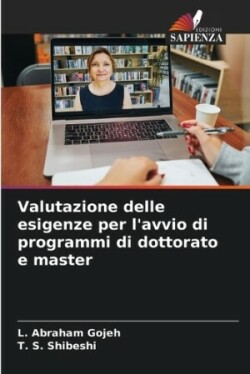 Valutazione delle esigenze per l'avvio di programmi di dottorato e master