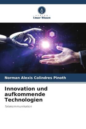 Innovation und aufkommende Technologien