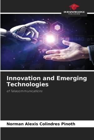 Innovation and Emerging Technologies