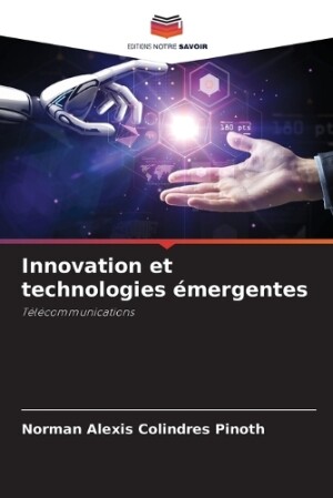 Innovation et technologies émergentes