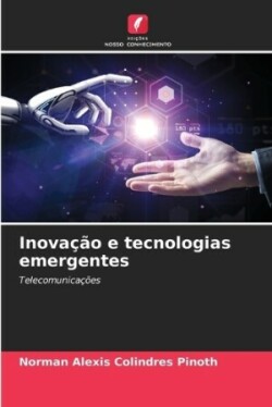 Inovação e tecnologias emergentes